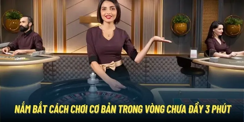 Nắm bắt cách chơi cơ bản trong vòng chưa đầy 3 phút