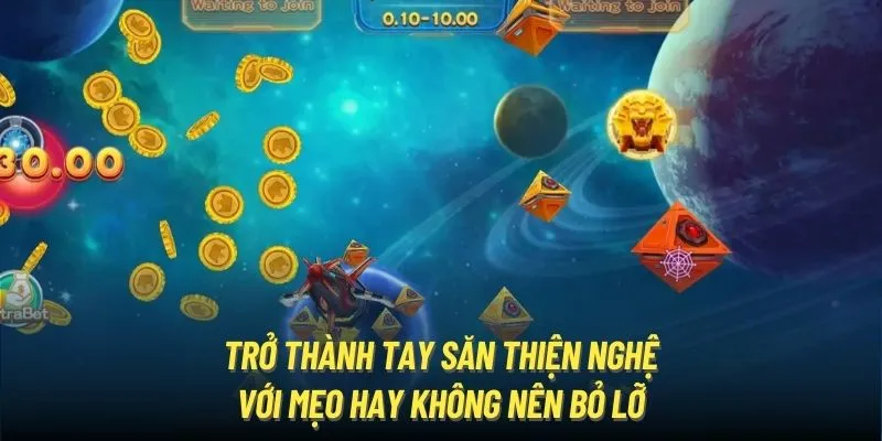 Trở thành tay săn thiện nghệ với mẹo hay không nên bỏ lỡ